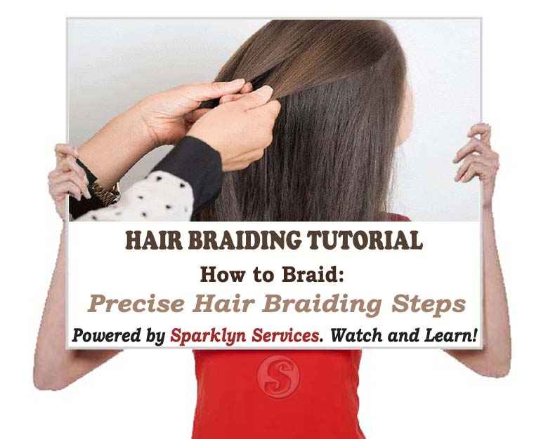 Precise Hair Braiding Steps