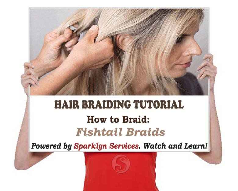 How to Braid: Fishtail Braids