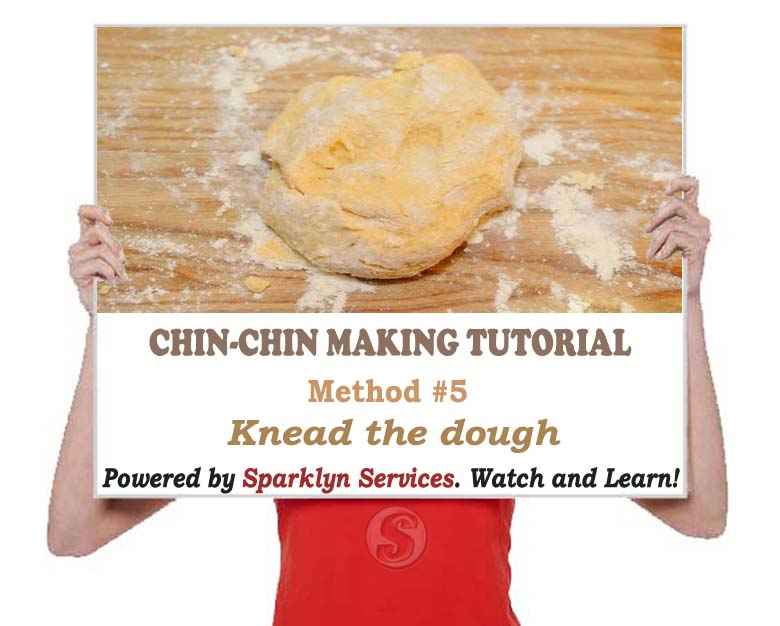 Knead the dough