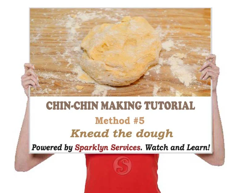 Knead the dough