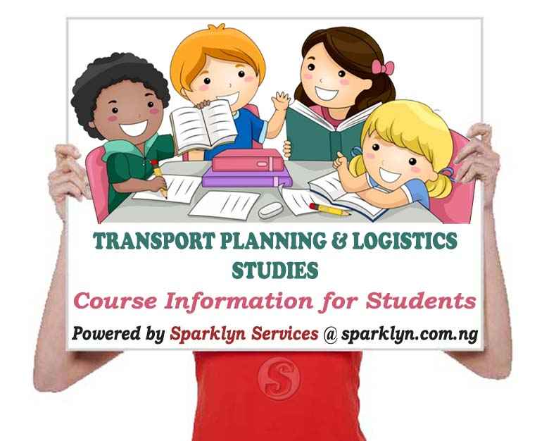 Transport Planning and Logistics Studies Degree Course Outline and Admission Criteria for University of Ilesa (UNILESA)