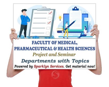 Faculty of Medical, Pharmaceutical and Healt. Seminar Topics