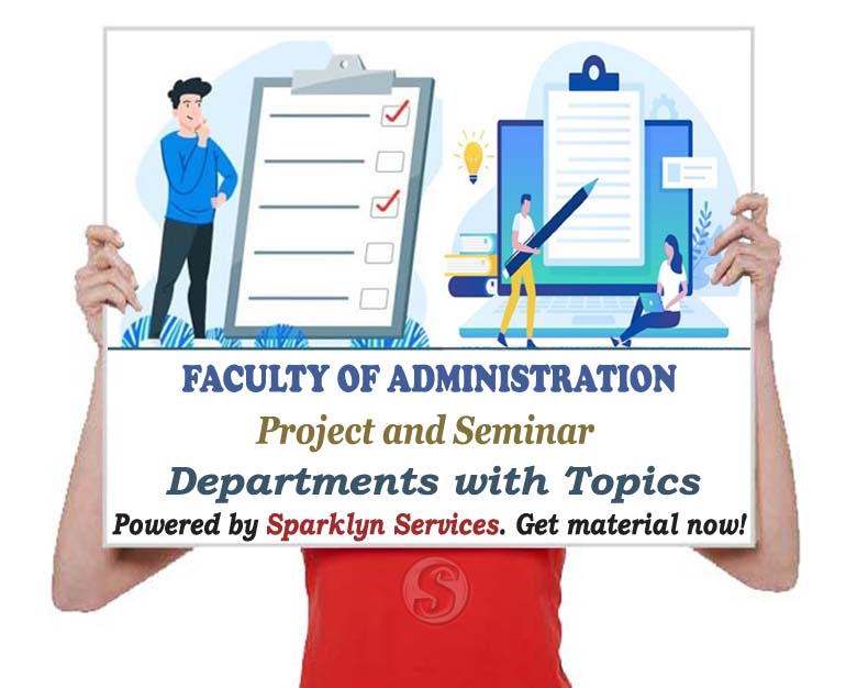 Faculty of Administration Seminar Topics for Students