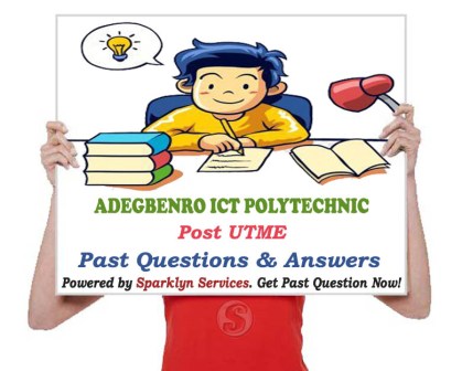 Post UTME Past Questions and Answers for Adegbenro ICT Polytechnic