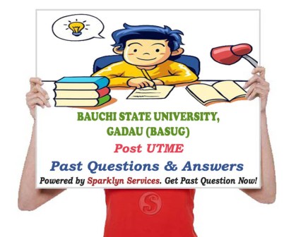 BASUG Post UTME English Language Past Questions and Answers (P.Q.A.)