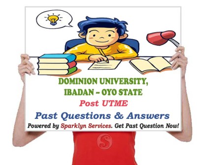 Dominion University Post UTME Past Questions and Answers for Dominion University, Ibadan