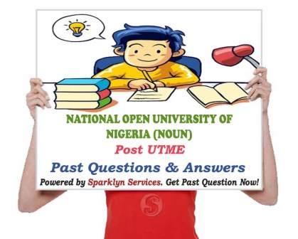 NOUN Post UTME Past Questions and Answers for National Open University of Nigeria