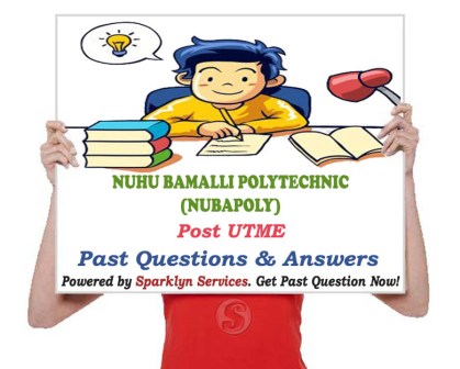 Banking and Finance Post UTME Past Questions and Answers for Nuhu Bamalli Polytechnic