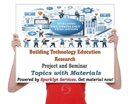 Building Technology Education Seminar Topics for Google Scholars