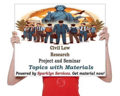 Civil Law Seminar Topics for Google Scholars