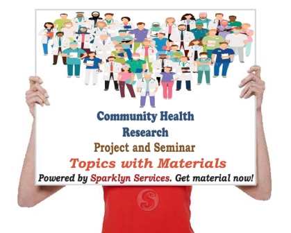 Community Health Seminar Topics for Google Scholars