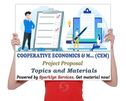 Cooperative Economics & Management Project Proposal Topics and 100+ Materials