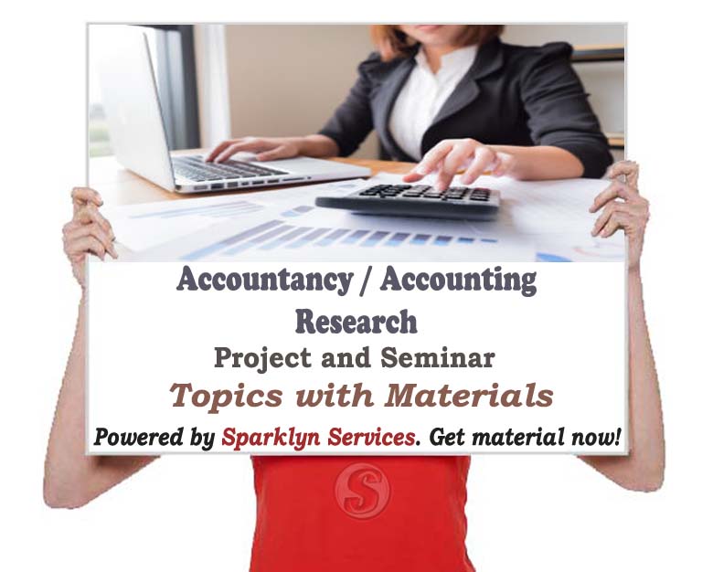 Accounting Project / Seminar Proposal Topics