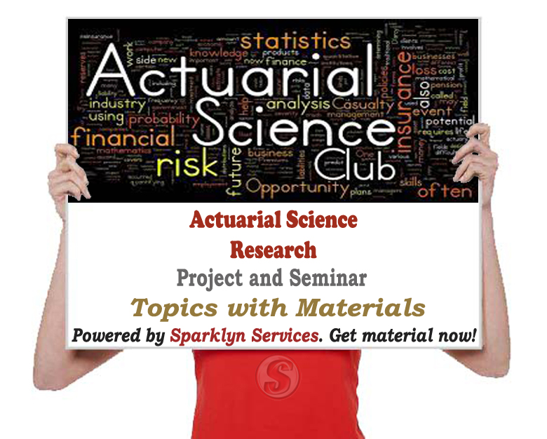 Actuarial Science Project / Seminar Proposal Topics