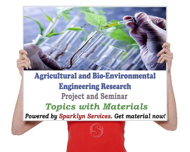 Agricultural & Bio-Environmental Engineering Project Proposal Topics and 23+ Materials