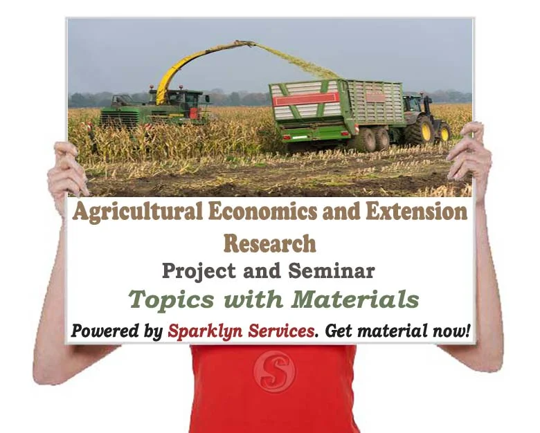 Agricultural Economics and Extension Project / Seminar Proposal Topics