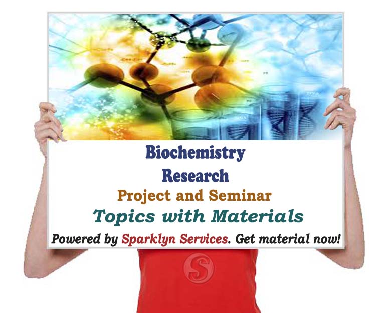 Biochemistry Project / Seminar Proposal Topics