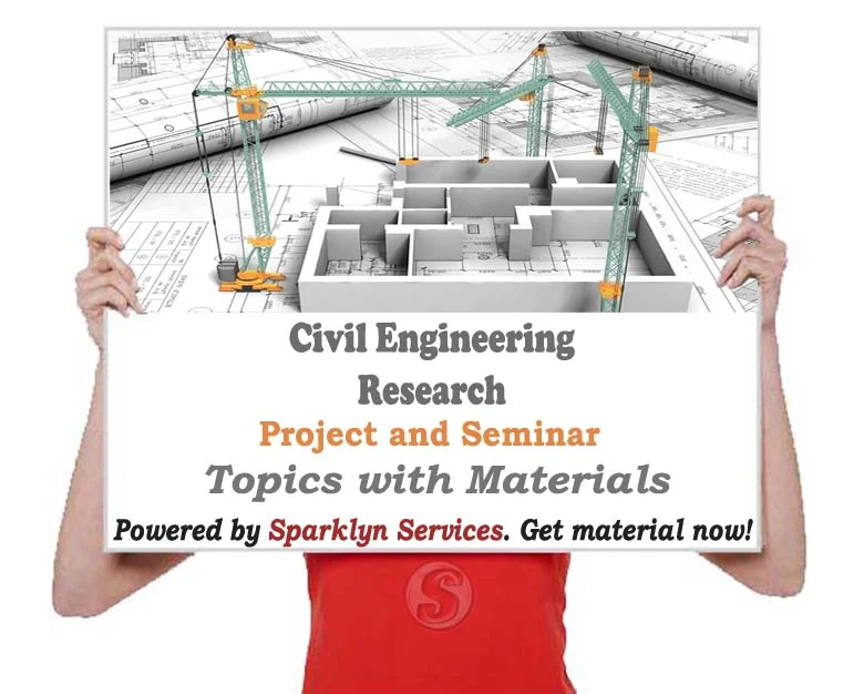 Civil Engineering Seminar Topics and 87+ Project Materials