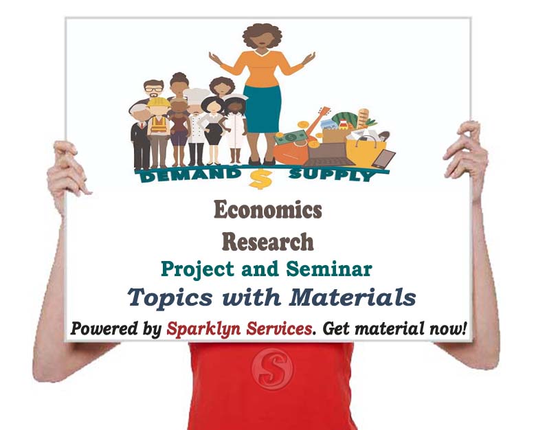 Economics Project / Seminar Proposal Topics