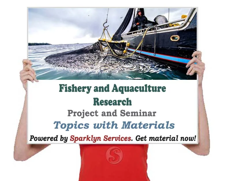 Fishery and Aquaculture Project / Seminar Proposal Topics
