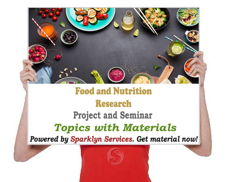 Food and Nutrition Project / Seminar Proposal Topics