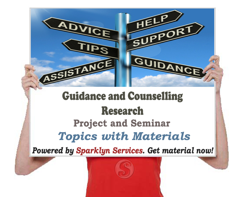 Guidance and Counselling Project / Seminar Proposal Topics