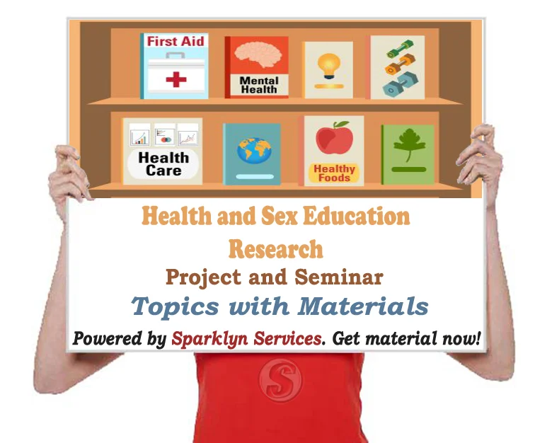 Health and Sex Education Project / Seminar Proposal Topics