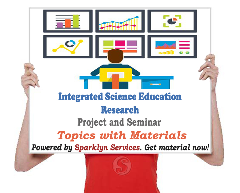 Integrated Science Education Project / Seminar Proposal Topics