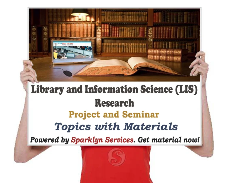 Library and Information Science Project / Seminar Proposal Topics
