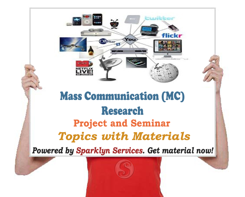Mass Communication Project / Seminar Proposal Topics