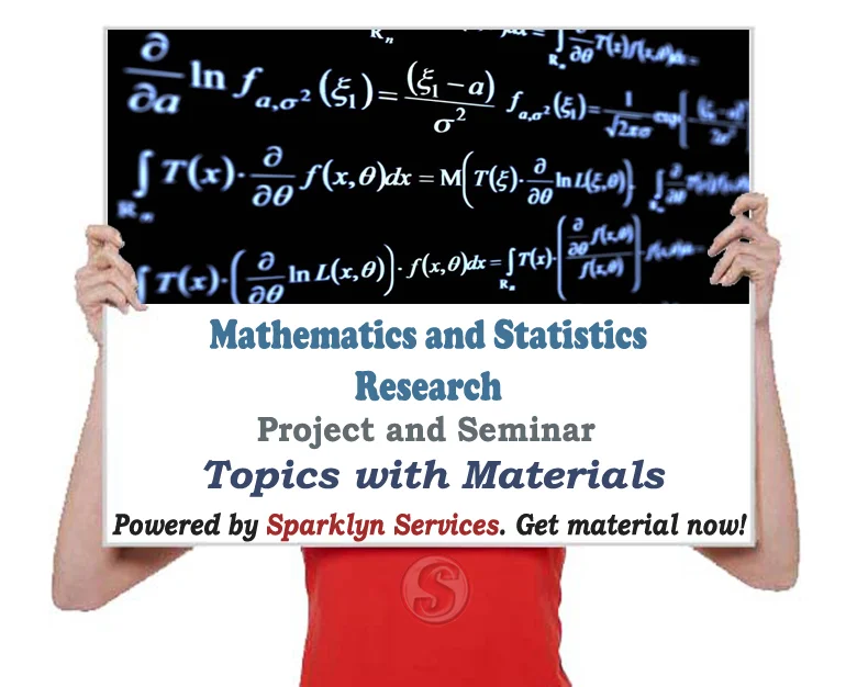 Mathematics & Statistics Seminar Topics and 31+ Project Materials
