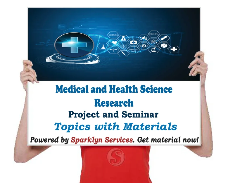 Medical and Health Science Project / Seminar Proposal Topics