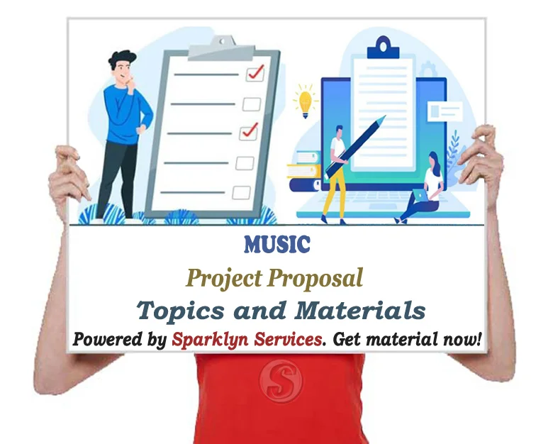 Music Project Proposal Topics and 17+ Materials