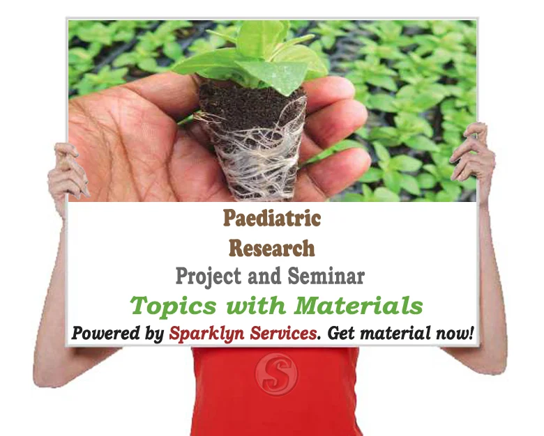 Paediatric Project / Seminar Proposal Topics