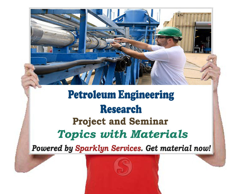Petroleum Engineering Project / Seminar Proposal Topics