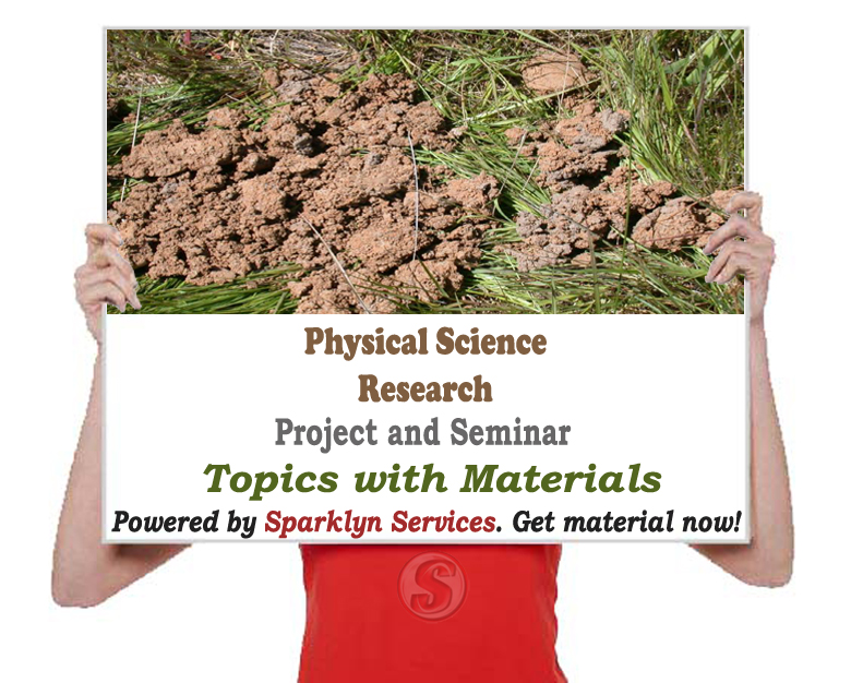 Physical Science Project / Seminar Proposal Topics