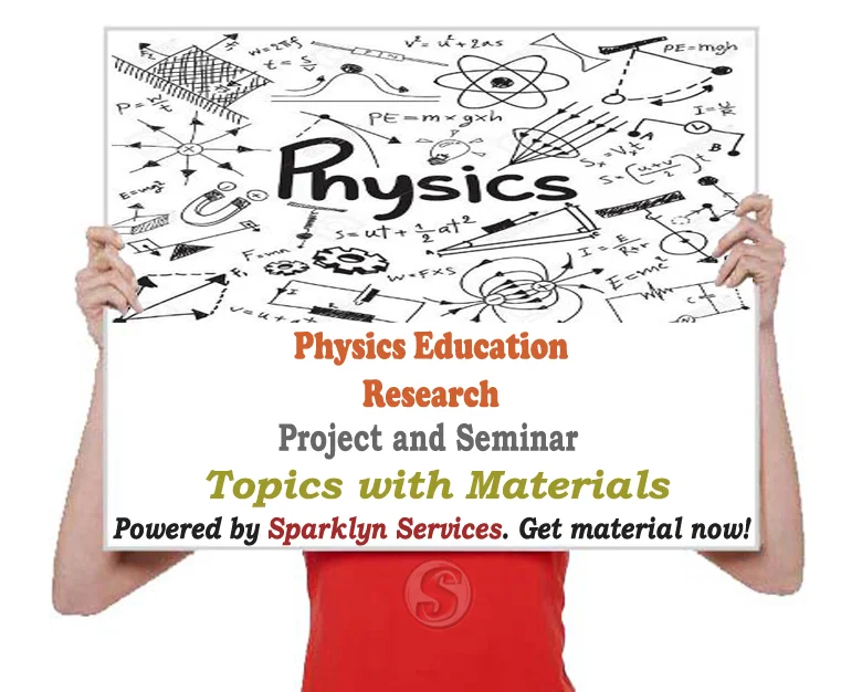 Physics Education Project / Seminar Proposal Topics