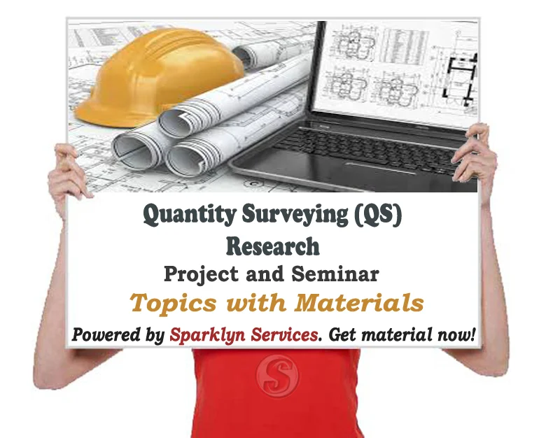 Quantity Surveying Project / Seminar Proposal Topics