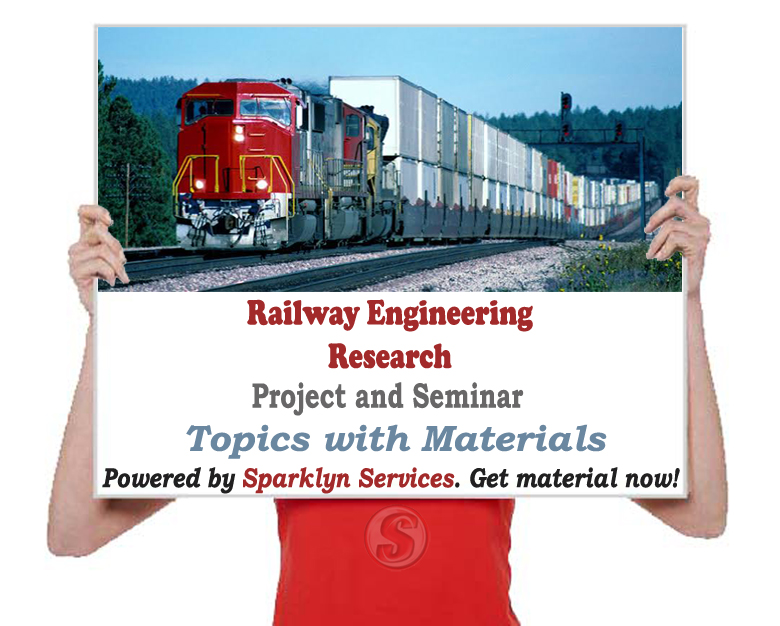 Railway Engineering Project / Seminar Proposal Topics