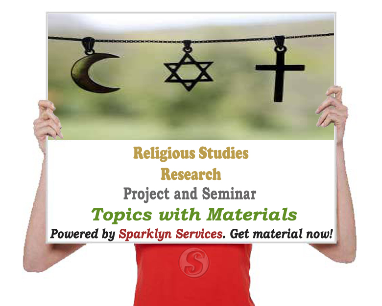 Religious Studies Project / Seminar Proposal Topics