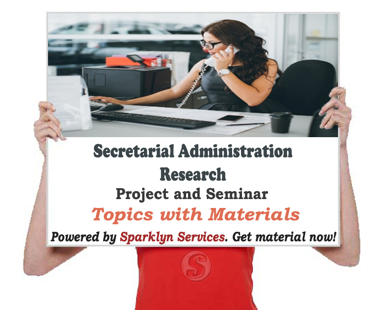 Secretarial Administration Project / Seminar Proposal Topics