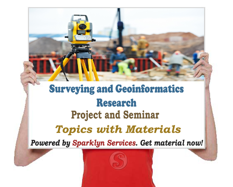 Surveying and Geoinformatics Project / Seminar Proposal Topics
