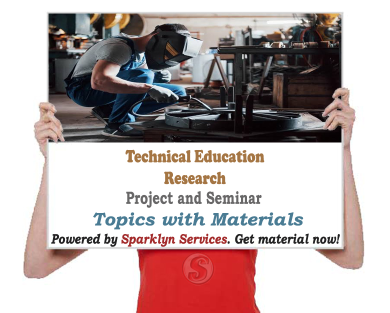 Technical Education Project / Seminar Proposal Topics