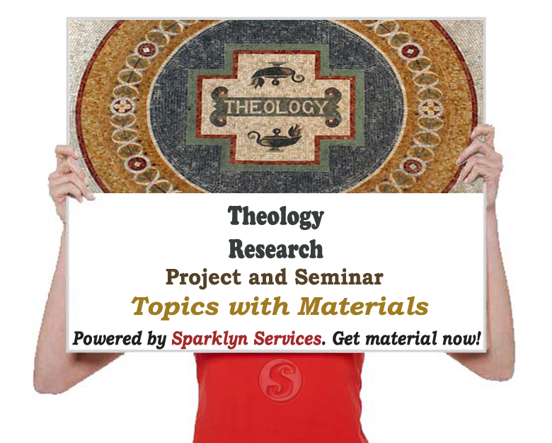 Theology Project / Seminar Proposal Topics