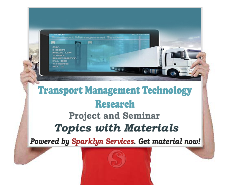 Transport Management Technology Project / Seminar Proposal Topics