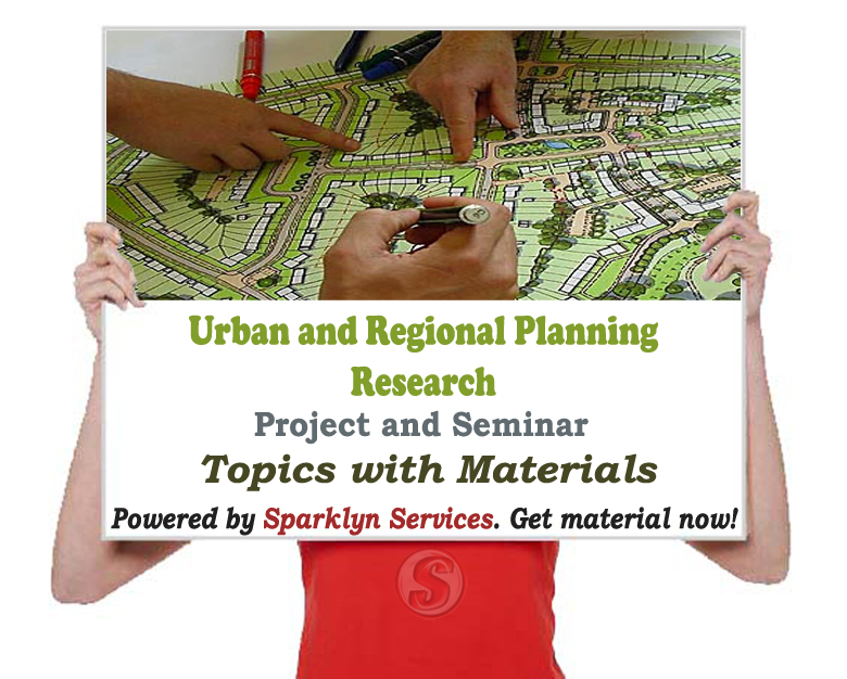 Urban and Regional Planning Project / Seminar Proposal Topics
