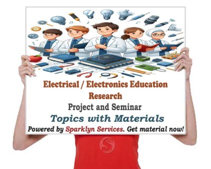 Electrical / Electronics Education Seminar Topics for Google Scholars