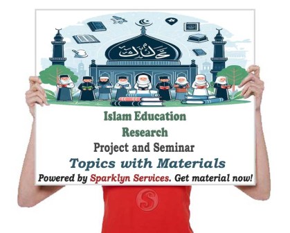 Islam Education Seminar Topics for Google Scholars