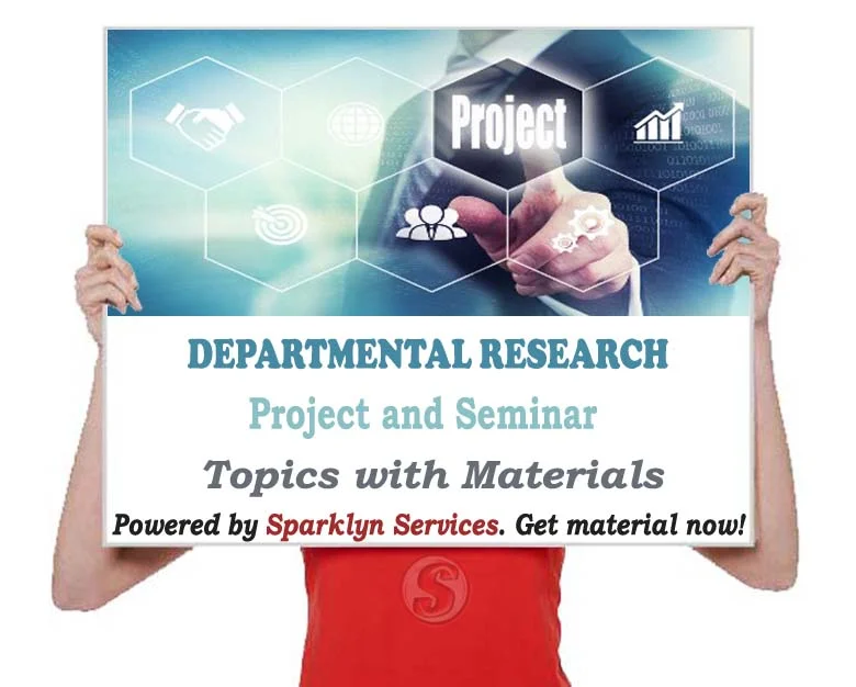 Departmental Project and Seminar Topics with Materials
